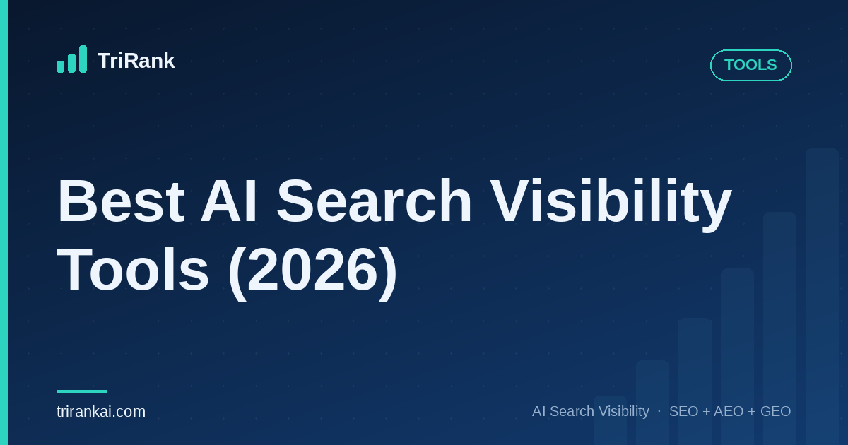 Best AI Search Visibility Tools (2026) Best AI Search Visibility Tools (2026)