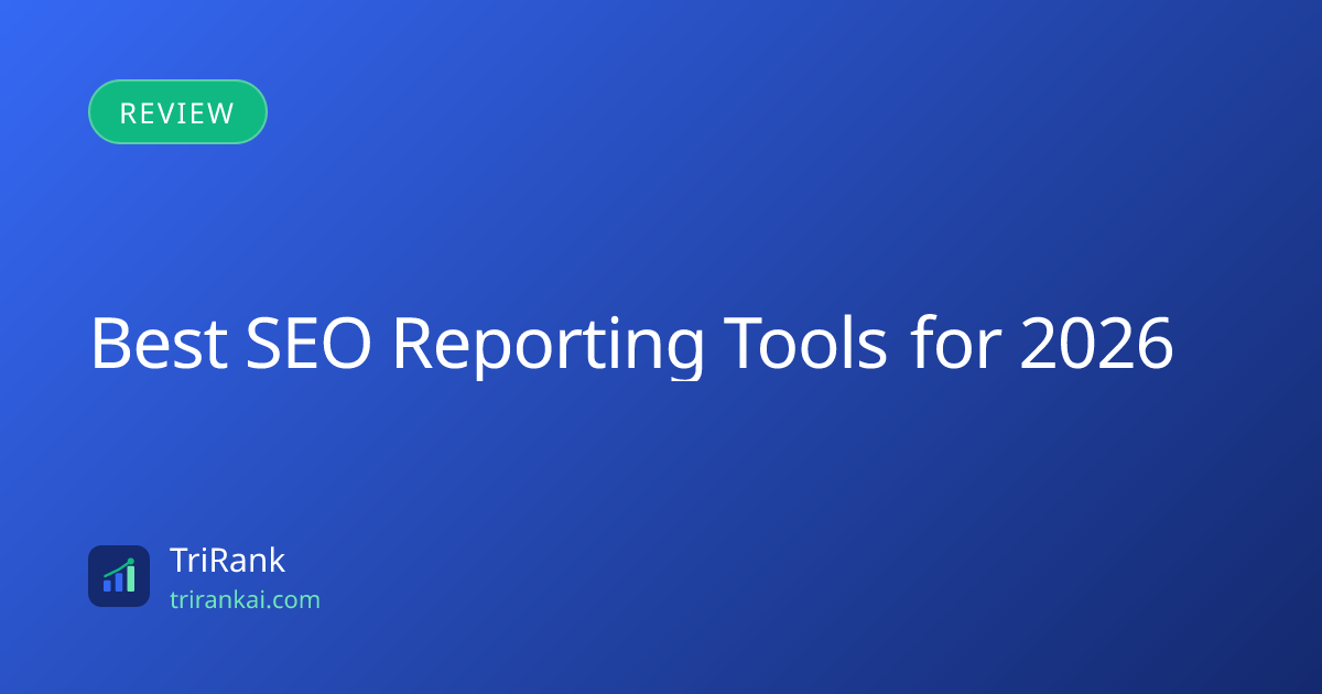 Best SEO Reporting Tools for 2026