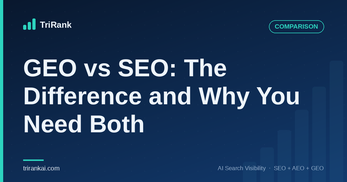GEO vs SEO: The Difference and Why You Need Both