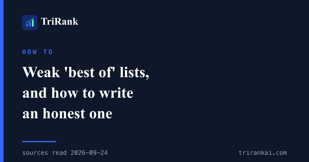 Google on Weak 'Best Of' Lists: What It Said, and How to Write an Honest One