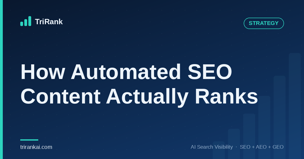 How Automated SEO Content Actually Ranks How Automated SEO Content Actually Ranks