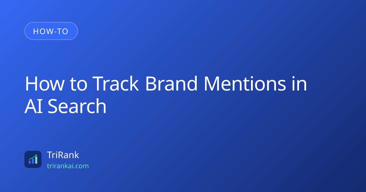 How to Track Brand Mentions in AI Search