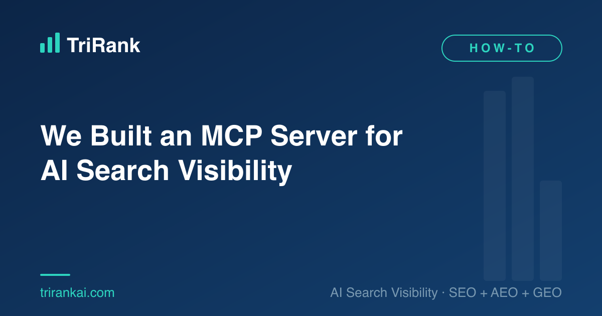 We Built an MCP Server for AI Search Visibility We Built an MCP Server for AI Search Visibility